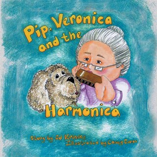 Pip, Veronica And The Harmonica