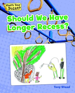 Couverture_Should We Have Longer Recess?