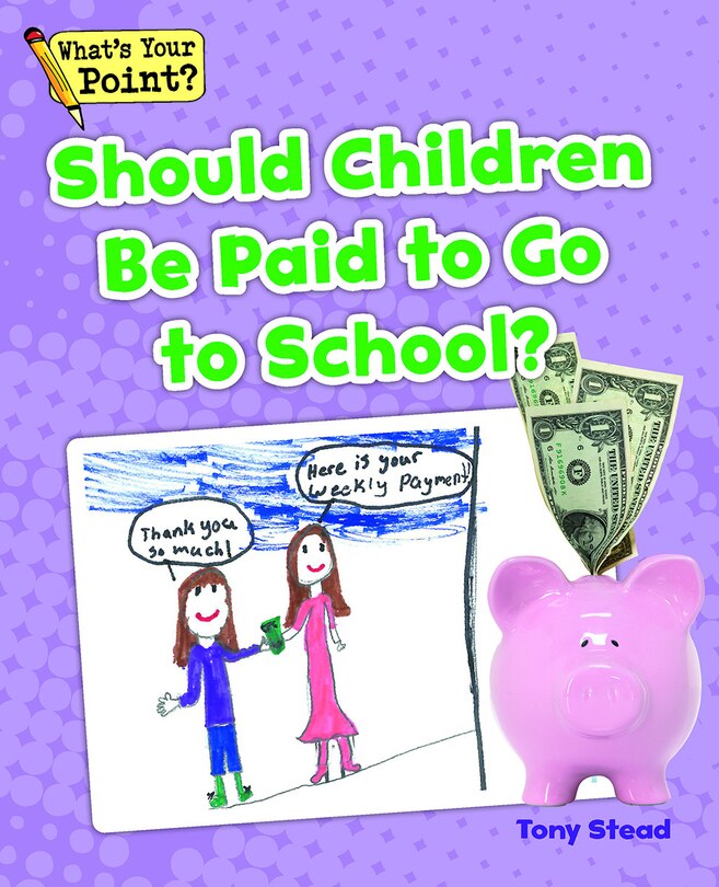 Couverture_Should Children Be Paid To Go To School?