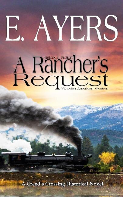 Front cover_Historical Fiction - A Rancher's Request - A Victorian Southern American Novel