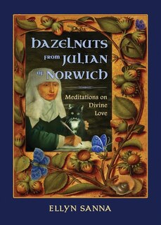Front cover_Hazelnuts From Julian Of Norwich