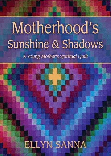 Front cover_Motherhood's Sunshine and Shadows