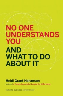 Front cover_No One Understands You and What to Do About It