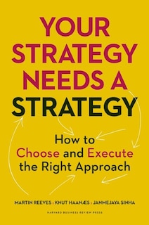 Front cover_Your Strategy Needs a Strategy