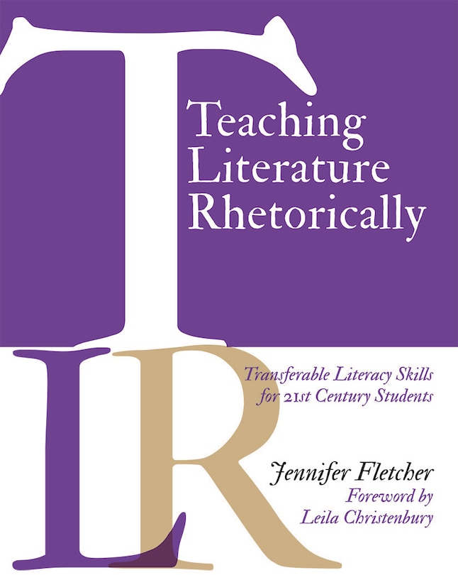 Front cover_Teaching Literature Rhetorically