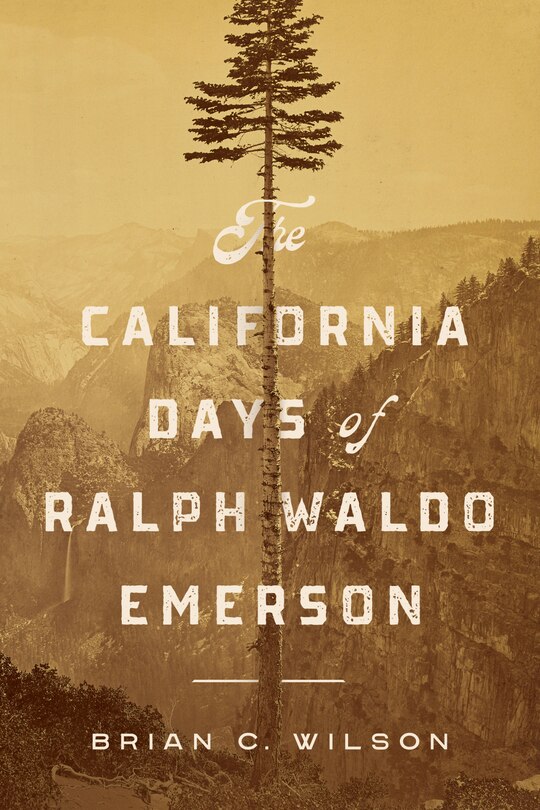 Front cover_The California Days of Ralph Waldo Emerson