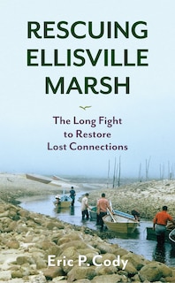 Couverture_Rescuing Ellisville Marsh