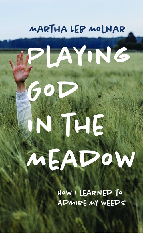Front cover_Playing God in the Meadow