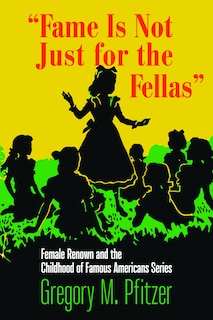 Couverture_Fame Is Not Just for the Fellas