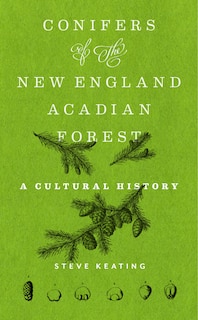 Front cover_Conifers of the New England–Acadian Forest