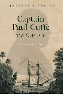 Front cover_Captain Paul Cuffe, Yeoman