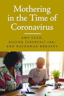 Couverture_Mothering in the Time of Coronavirus
