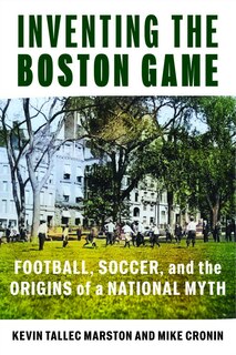 Couverture_Inventing the Boston Game