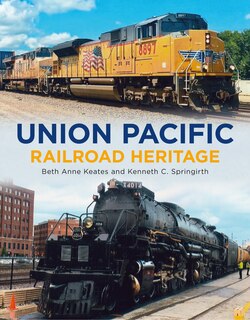 Front cover_Union Pacific Railroad Heritage