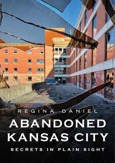 Couverture_Abandoned Kansas City