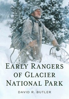 Couverture_Early Rangers of Glacier National Park