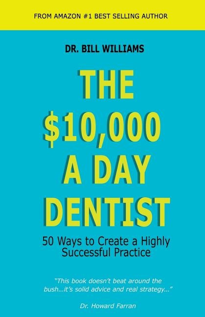 Couverture_The $10,000 a Day Dentist