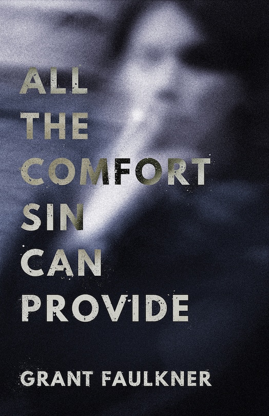 Front cover_All the Comfort Sin Can Provide