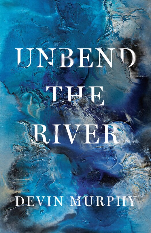 Couverture_Unbend the River