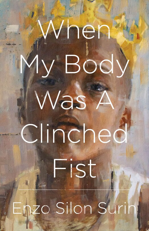 Couverture_When My Body Was a Clinched Fist