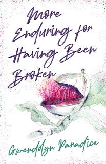 Couverture_More Enduring for Having Been Broken