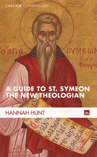 Front cover_A Guide to St. Symeon the New Theologian