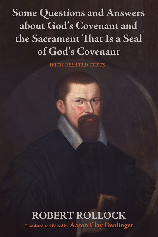 Front cover_Some Questions and Answers about God's Covenant and the Sacrament That Is a Seal of God's Covenant