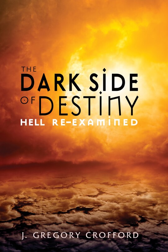 Front cover_The Dark Side of Destiny
