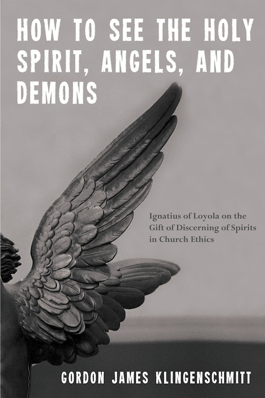 Front cover_How to See the Holy Spirit, Angels, and Demons