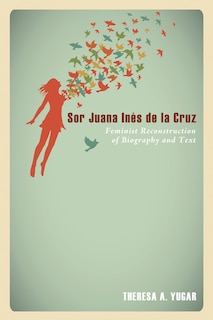 Front cover_Sor Juana In&eacute;s de la Cruz