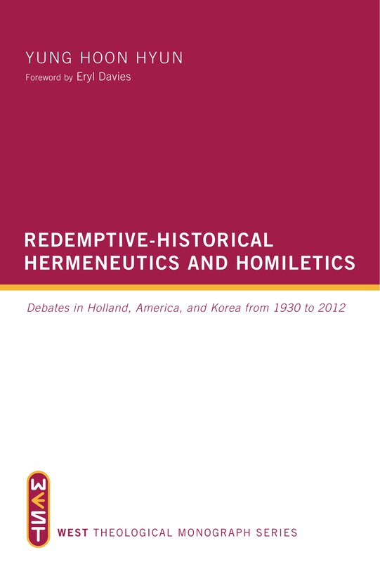 Couverture_Redemptive-Historical Hermeneutics and Homiletics