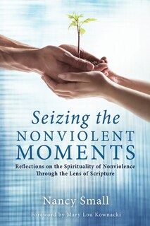 Couverture_Seizing the Nonviolent Moments