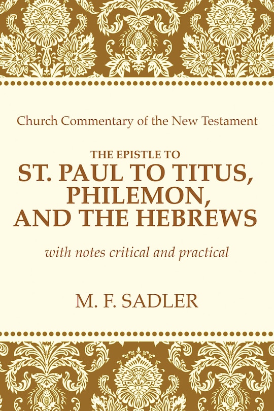 Front cover_The Epistle of St. Paul to Titus, Philemon, and the Hebrews