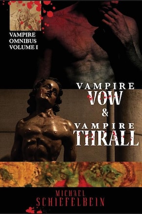 Vampire Vow & Vampire Thrall