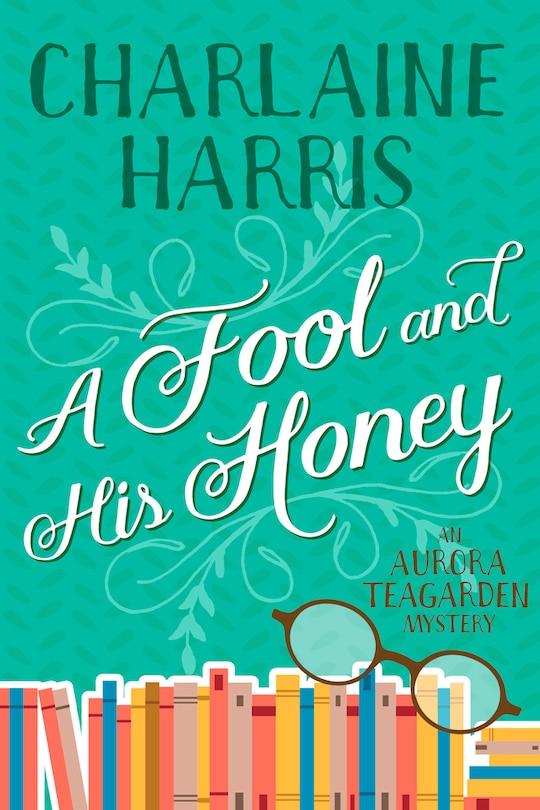 Front cover_A Fool and His Honey