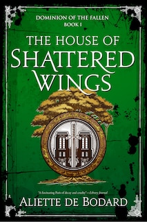 Front cover_The House of Shattered Wings