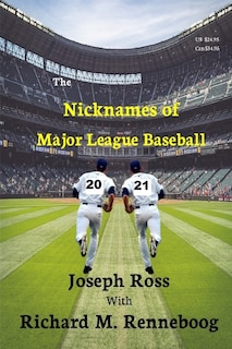 Front cover_The Nicknames of Major League Baseball 2021