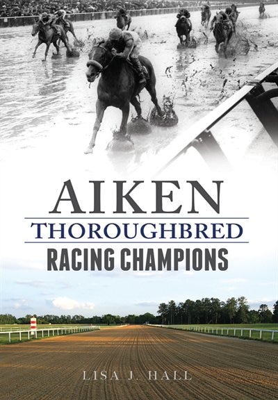 Front cover_Aiken Thoroughbred Racing Champions