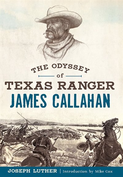 Couverture_The Odyssey of Texas Ranger James Callahan