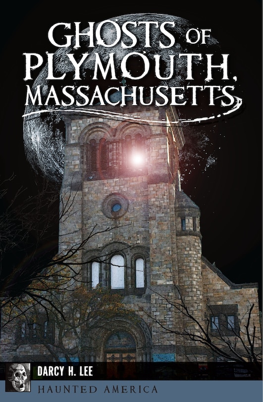 Front cover_Ghosts of Plymouth, Massachusetts