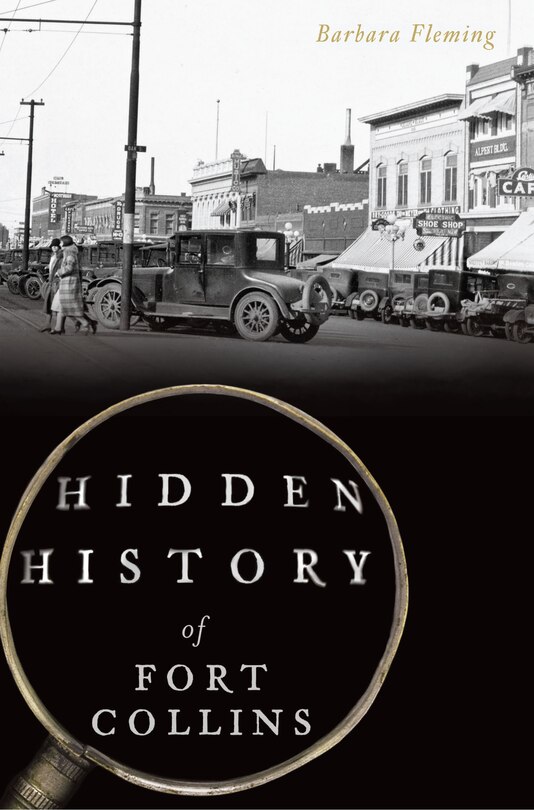 Front cover_Hidden History of Fort Collins