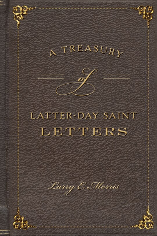 Couverture_A Treasury of Latter-Day Saint Letters