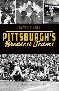 Couverture_Pittsburgh’s Greatest Teams