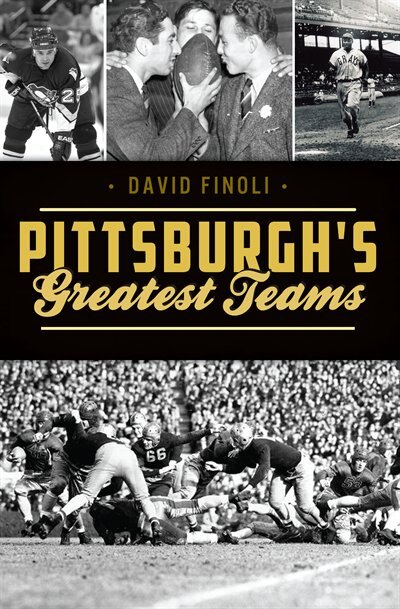 Couverture_Pittsburgh’s Greatest Teams