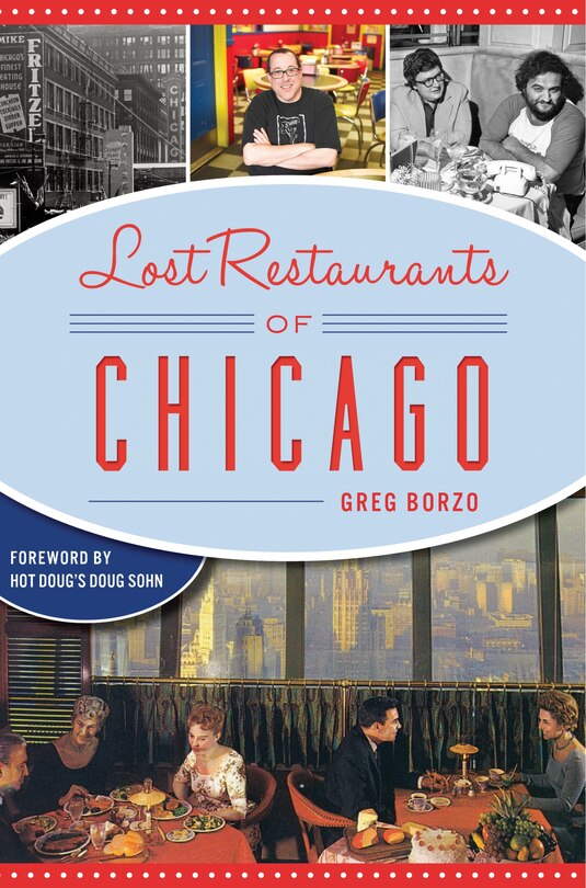 Front cover_Lost Restaurants of Chicago