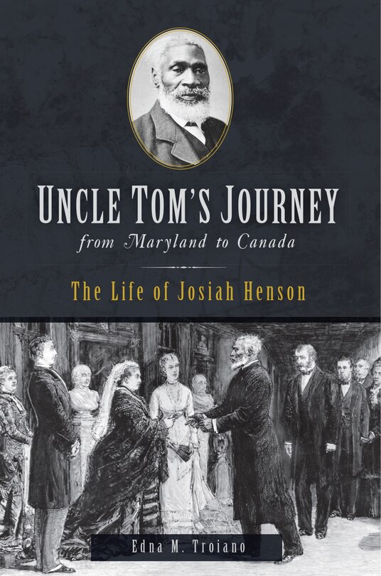 Front cover_Uncle Tom's Journey from Maryland to Canada