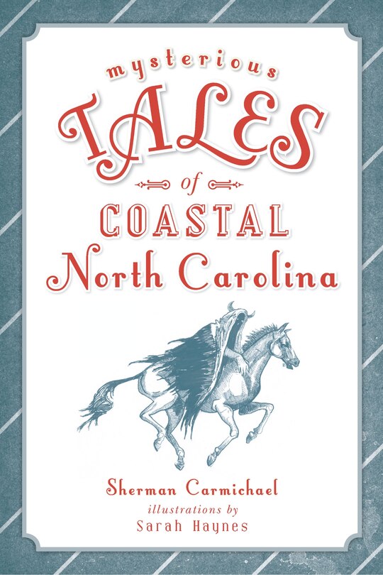 Couverture_Mysterious Tales of Coastal North Carolina