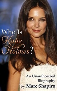 Front cover_Who Is Katie Holmes?