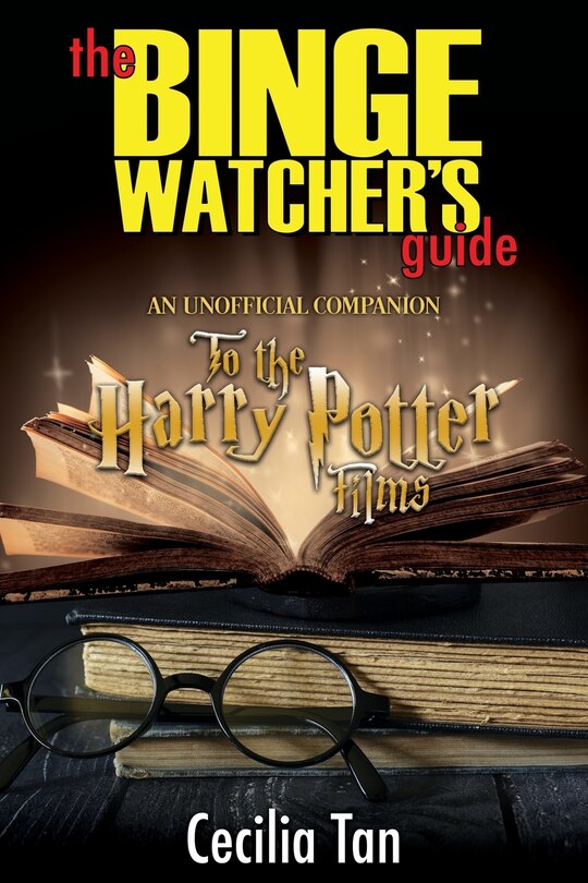 Front cover_The Binge Watcher's Guide to the Harry Potter Films