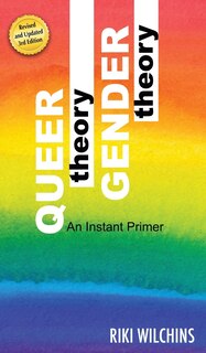 Front cover_Queer Theory, Gender Theory - An Instant Primer